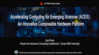 Accelerating Computing for Emerging Sciences (ACES): An Innovative Composable Hardware Platform