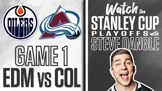 Watch Edmonton Oilers vs. Colorado Avalanche Game 1 LIVE w/ Steve Dangle