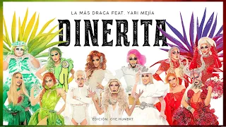 La Más Draga -  Dinerita (feat. Yari Mejía) Letra