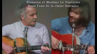 Maxime Le Forestier et Georges Brassens - Dans l'eau de la claire fontaine  - Live TV Stéréo 1974