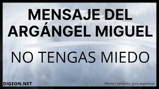 💌MENSAJES DE LOS ÁNGELES PARA TI💌 DIGEON💙ARCÁNGEL MIGUEL💙 NO TENGAS MIEDO💙enseñanza VERTI