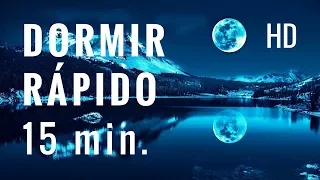 MUSICA PARA DORMIR RAPIDO y PROFUNDO en menos de 15 MINUTOS | Musica Relajante