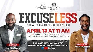 ExcuseLess Series Launch | Pastor Debleaire Snell