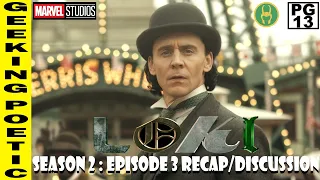 Marvel’s LOKI: SEASON 2 EPISODE 3 ”1893” - Review & Discussion - MCU DISNEY PLUS