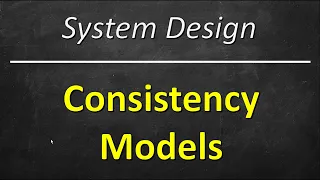 Consistency Models | System Design | Distributed Systems