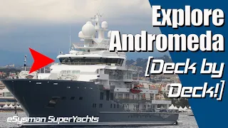 Deck by Deck Look at SuperYacht Andromeda