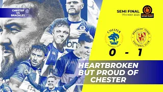 Heartbroken but proud of Chester | Chester vs Brackley Town