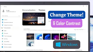 Change Theme & Color Contrast on Windows 11! [How To]