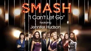 I Can't Let Go (SMASH Cast Version)