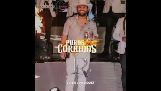 1 Hora De Puros Corridos De Luis R Conriquez