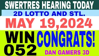 (CONGRATS 052 ) SWERTRES HEARING TODAY (MAY 19,2024) AND 2D LOTTO, STL HEARING HOT PAIRS LASTO.