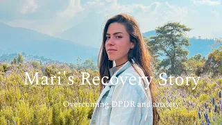 DPDR Succes story (3): How Mari recovered from Derealization and Existential Anxiety