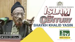 Islam in the 21st Century | Shaykh Khalid Yasin | iTVusa