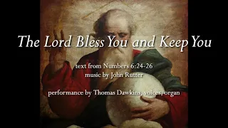 Rutter: "The Lord Bless You and Keep You"