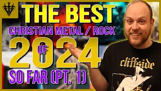 Top 25 Christian Metal / Rock Releases of 2024... So Far (Pt. 1/3) [January - April]