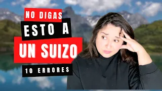 10 cosas que hacen molestar a los suizos. No cometas estos errores