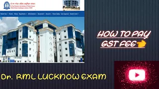 How to pay  GST fee Dr. RML hospital🏥Lucknow form👆recruit ment 2022