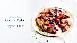 any fruit tart | One Pan Perfect by Donna Hay