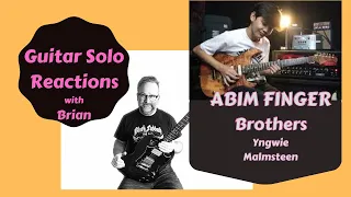 GUITAR SOLO REACTIONS ~ ABIM FINGER ~ BROTHERS By Yngwie Malmsteen