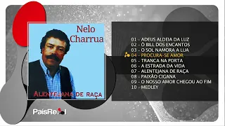 Nelo Charrua - Alentejana De Raça (Full Album)
