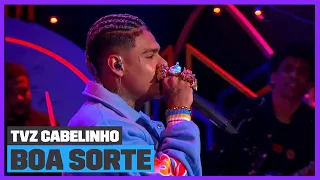 MC Cabelinho canta 'Boa Sorte' de Vanessa da Mata | TVZ Cabelinho | Música Multishow