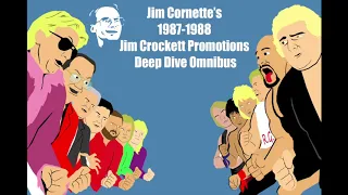 Jim Cornette's 1987-1988 Jim Crockett Promotions Deep Dive Omnibus