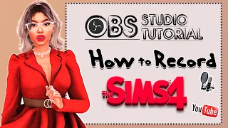 HOW TO RECORD THE SIMS 4 FOR FREE | 2022 | OBS STUDIO TUTORIAL + TIPS & TRICKS | NO MORE LAGGING