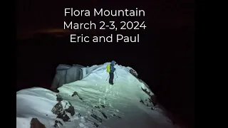 Flora Mountain Winter Ascent, March 2-3, 2024