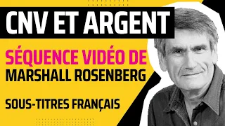 Communication Non Violente et Argent : Marshall Rosenberg : un exemple à suivre VOSTFR #cnv #argent