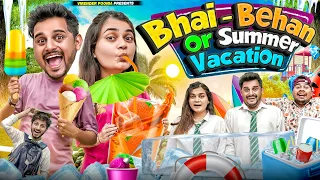 BHAI BEHAN OR SUMMER VACATION || Virender Poonia || Fancy Nancy