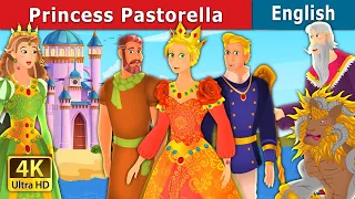 Princess Pastorella Story in English | Stories for Teenagers | @EnglishFairyTales