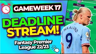 FPL GW17 Deadline Stream | Live Q&A | Fantasy Premier League Tips #FPL​​​​​​