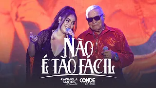 Raphaela Santos A Favorita, @OCondeSoBrega - Não é Tão Fácil (Lançamento) - DVD 2022