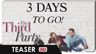 Teaser | 3 days to go! | 'The Third Party'