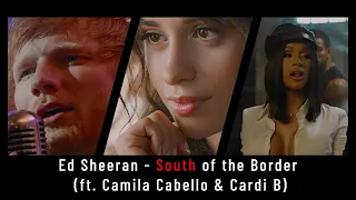 Ed Sheeran - South of the Border  (ft.Camila Cabello & Cardi B) Acoustic (Voice Official)