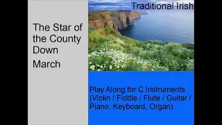 The Star of County Down – Traditional Irish March – Play Along for Violin / Flute or  Guitar