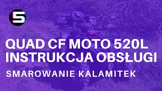 [56] Poradnik #5 -  Smarowanie kalamitek zawieszenia na przykładzie CF MOTO 520L 2021