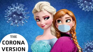 Frozen- The Corona Version