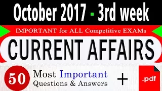 October 2017 3rd week Current Affairs GK 2017 - IBPS PO,Clerk,IAS,UPSC,CLAT,SBI,SSC CGL