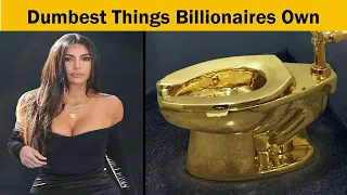 Most Expensive Dumbest Things Billionaires Own With Their Money | Wonderful Stories