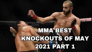 MMAs Best Knockouts of the May 2021  Part 1 HD