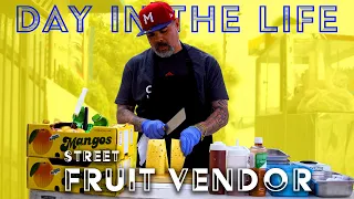 Day In The Life - Street Fruit Vendor