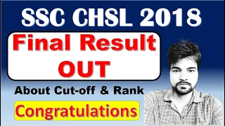 SSC CHSL 2018 Final Result | Full Explanation | Cut-off & Rank