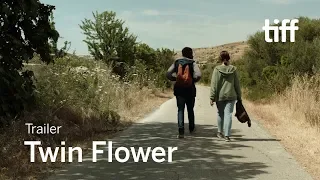 TWIN FLOWER Trailer | TIFF 2018