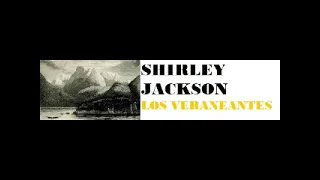 SHIRLEY JACKSON: LOS VERANEANTES