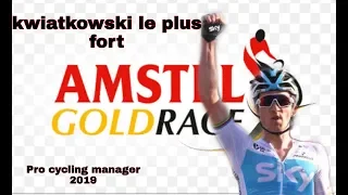 Amstel Gold Race!!! Michal kwiatkowski trop fort !! Pro Cycling Manager 2019