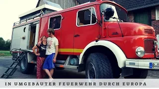 Auszeit - mit der Oldi-Feuerwehr durch Europa