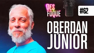 OBERDAN JÚNIOR (Dublador do Tintim em "As Aventuras de Tintim") - Desfoque Podcast #62