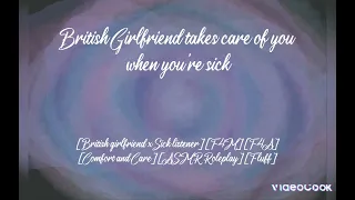 Your British Lover helps you recuperate when you're sick[F4A][F4M][ASMR Roleplay][Sick Listener]