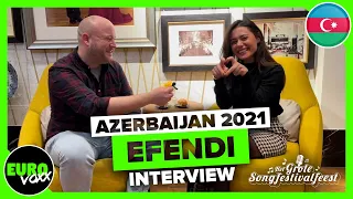 EFENDI INTERVIEW // Het Grote Songfestivalfeest 2022 // Azerbaijan Eurovision 2021